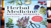 Best product  Herbal Medicine Natural Remedies: 150 Herbal Remedies to Heal Common Ailments