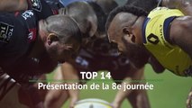 Top 14 - Au programme de la 8e journée
