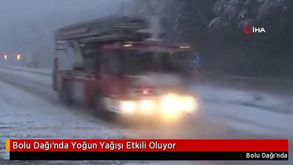 Bolu Dağı'nda Yoğun Yağışı Etkili Oluyor