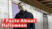 Halloween Movie: 7 Things You Didn't Know