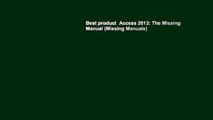 Best product  Access 2013: The Missing Manual (Missing Manuals)