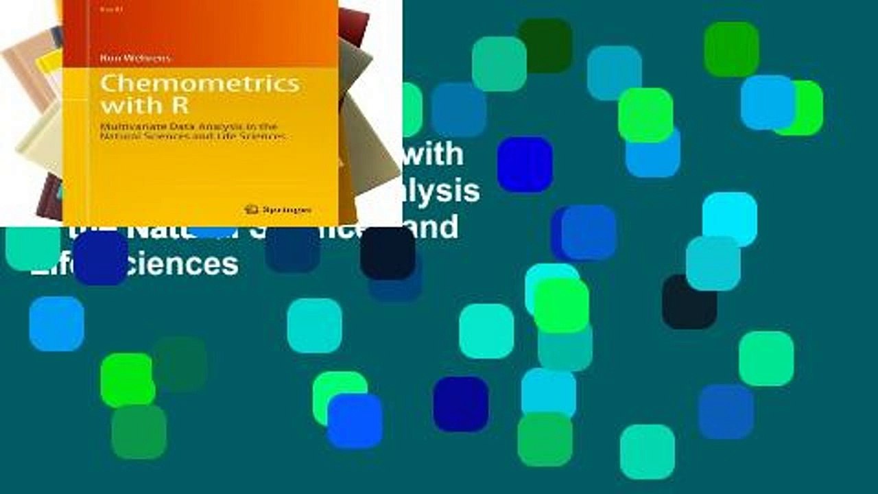Review  Chemometrics with R: Multivariate Data Analysis in the Natural Sciences and Life Sciences