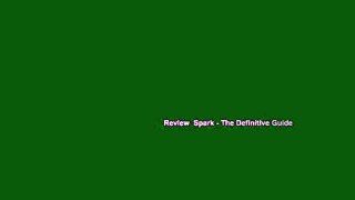 Review  Spark - The Definitive Guide