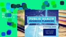 D.O.W.N.L.O.A.D [P.D.F] Business Planning in Public Health [E.B.O.O.K]