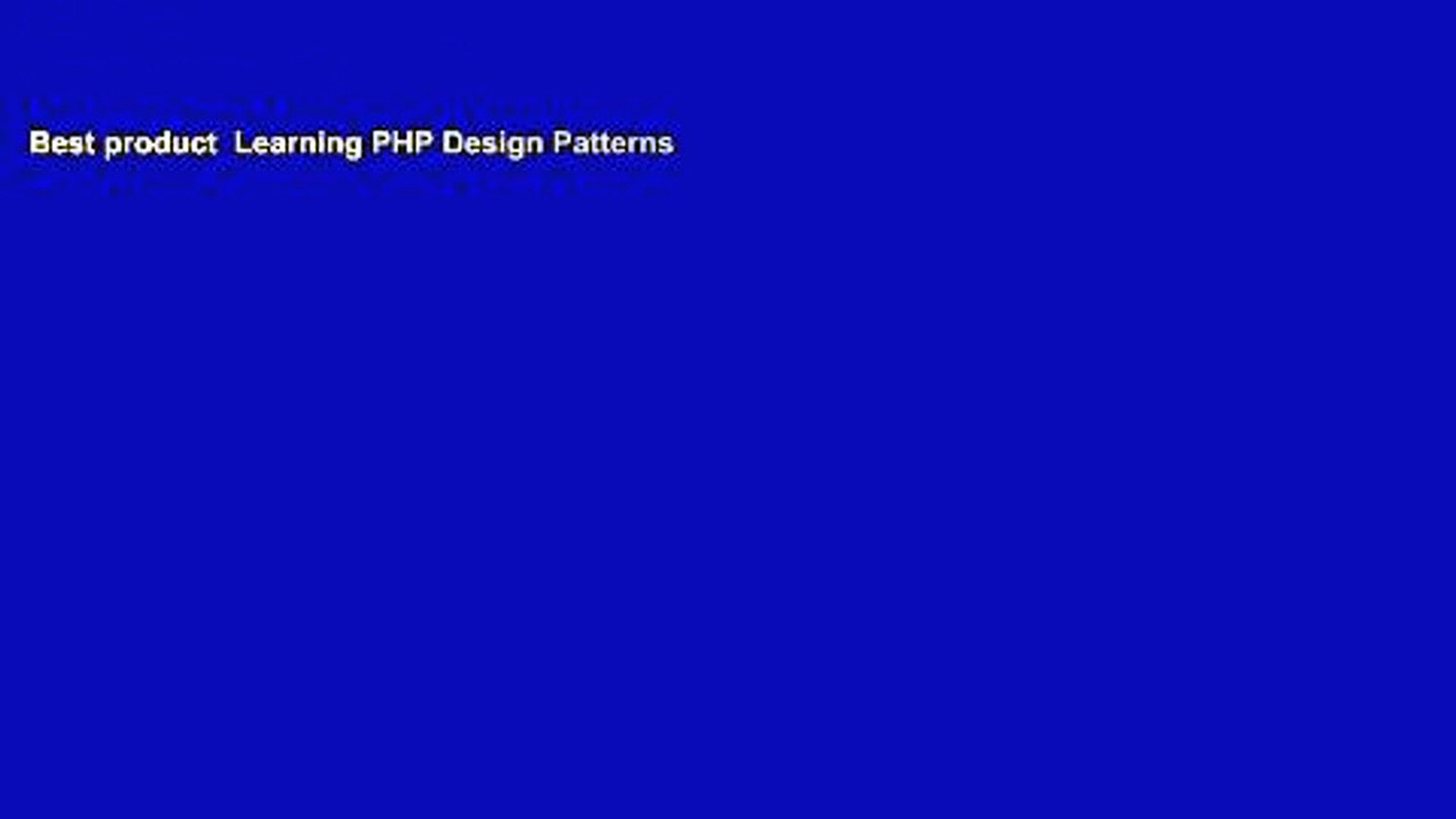 Best product  Learning PHP Design Patterns