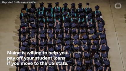 Move To Maine And Maine Will Help You Pay Your Student Loans