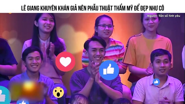 LÊ GIANG KHUYÊN KHÁN GIẢ NÊN PHẪU THUẬT THẨM MỸ ĐỂ ĐẸP NHƯ CÔ