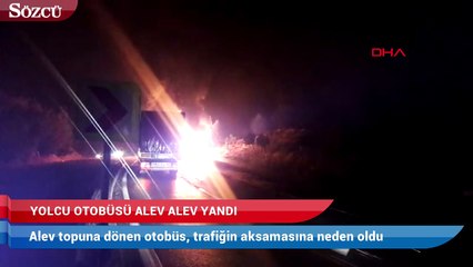 Yolcu otobüsü alev topuna döndü