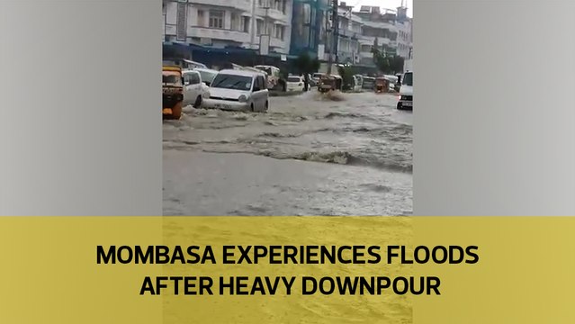 Mombasa experiences floods after heavy downpour