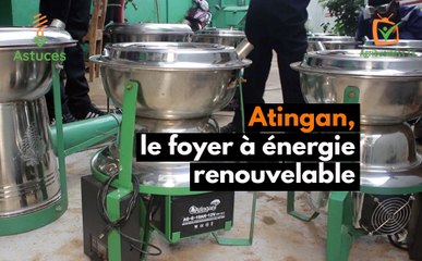 Atingan, le foyer à énergie renouvelable
