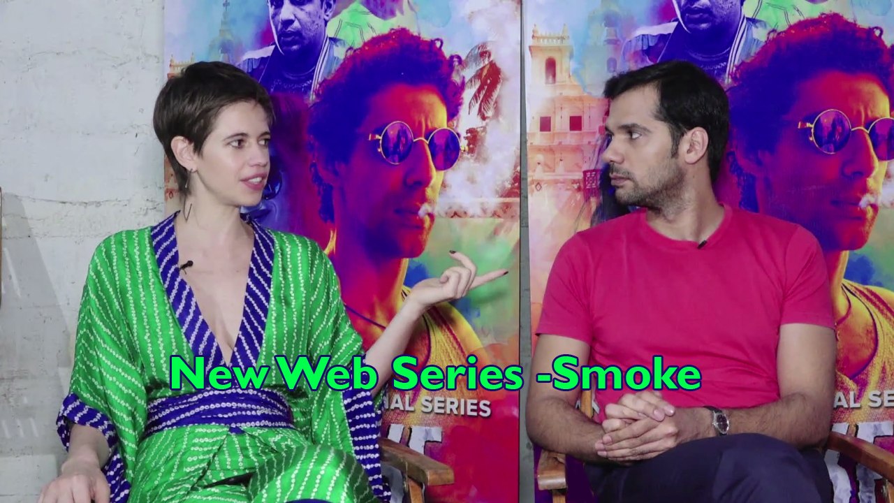 Full Interview: Kalki Koechlin & Neil Bhoopalam talk about their latest web-series SMOKE