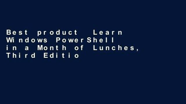 Best product Learn Windows PowerShell in a Month of Lunches, Third Edition