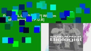D.O.W.N.L.O.A.D [P.D.F] Wilhelm Reich, Biologist [E.P.U.B]