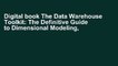Digital book The Data Warehouse Toolkit: The Definitive Guide to Dimensional Modeling, 3rd Edition