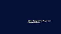 Library  Design for How People Learn (Voices That Matter)