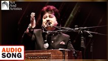 Thodi Thodi Piya Karo | Pankaj Udhas | Ghazal | Audio Song with CRBT codes | Art And Artistes