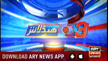 Headlines ARYNews 1500 26th October 2018