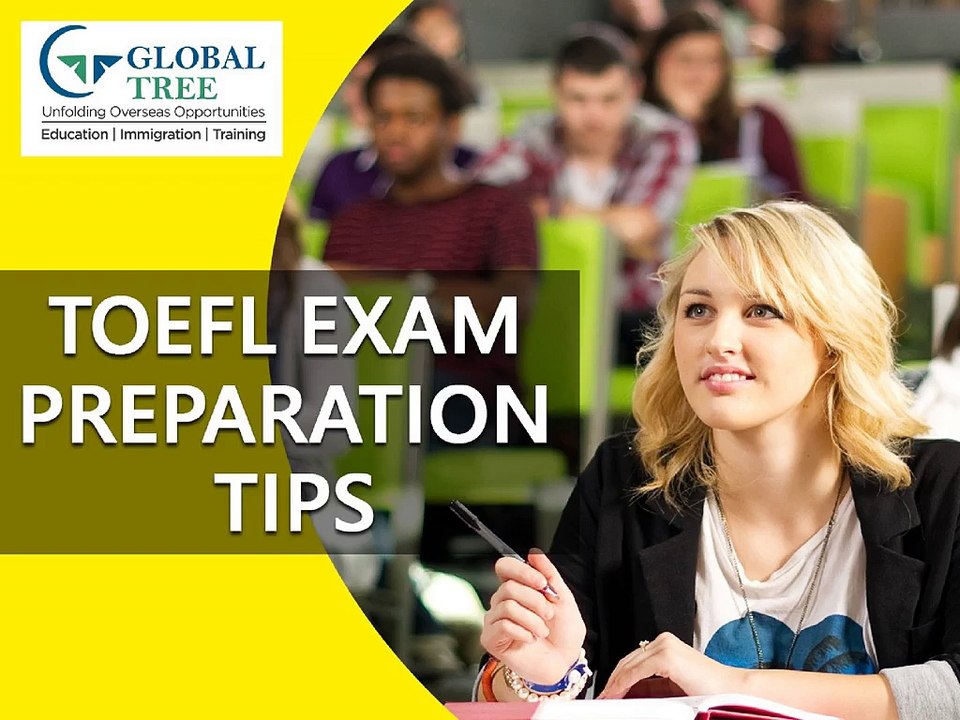 TOEFL Classes | TOEFL Exam Preparation Tips - Global Tree
