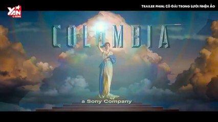 Trailer Cô Gái Trong Lưới Nhện Ảo vietsub