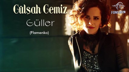 Gülşah Gemiz - Güller (Flamenko)