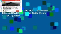 D.O.W.N.L.O.A.D [P.D.F] OCE Oracle Database SQL Certified Expert Exam Guide (Exam 1Z0-047) (Oracle