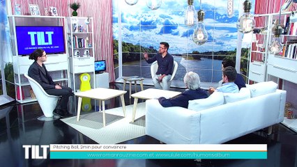 TILT - 26/10/2018 Partie 2 - Pitching Ball, 2min pour convaincre