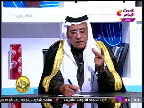 زعيم قبيلة الترابين مشيدا بقناة #الحدث_اليوم: تنطلق بقوة خلال الفترة الأخيرة