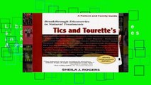 Library  Tics and Tourette s: Breakthrough Discoveries in Natural Treatments: A Patient and Family