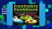 [P.D.F] Cannabis Cookbook: Heal Yourself with Fast and Simple Cannabis Cooking [P.D.F]