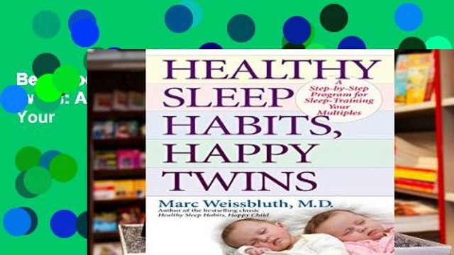 Best product Healthy Sleep Habits, Happy Twins: A Step-By-Step Program for Sleep-Training Your