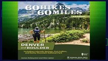 Review  60 Hikes Within 60 Miles: Denver and Boulder: Including Colorado Springs, Fort Collins,
