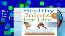 Review  Healthy Joints for Life: An Orthopedic Surgeon s Proven Plan to Reduce Pain and