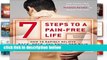 Best product  7 Steps To A Pain-Free Life: How to Rapidly Relieve Back, Neck and Shoulder Pain