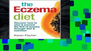 Library  The Eczema Diet: Discover How to Stop and Prevent the Itch of Eczema Through Diet and