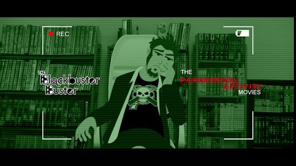 Blockbuster Buster | The Paranormal Activity Movies