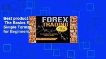 Best product  FOREX TRADING:  The Basics Explained in Simple Terms (Forex, Forex for Beginners,