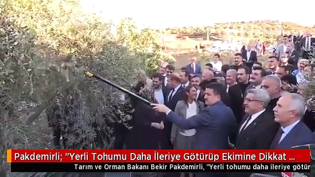 Pakdemirli- 'Yerli Tohumu Daha İleriye Götürüp Ekimine Dikkat Etmemiz Lazım'