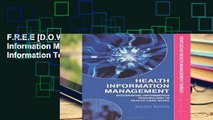 F.R.E.E [D.O.W.N.L.O.A.D] Health Information Management: Integrating Information Technology in