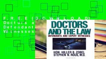 F.R.E.E [D.O.W.N.L.O.A.D] Doctors and the Law: Defendants and Expert Witnesses [E.P.U.B]