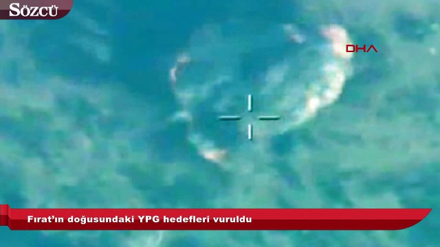Fırat’ın doğusundaki YPG hedefleri vuruldu
