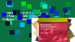 D.O.W.N.L.O.A.D [P.D.F] Dendritic Cell Protocols: 595 (Methods in Molecular Biology) [E.B.O.O.K]