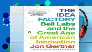 Popular The Idea Factory: Bell Labs and the Great Age of American Innovation