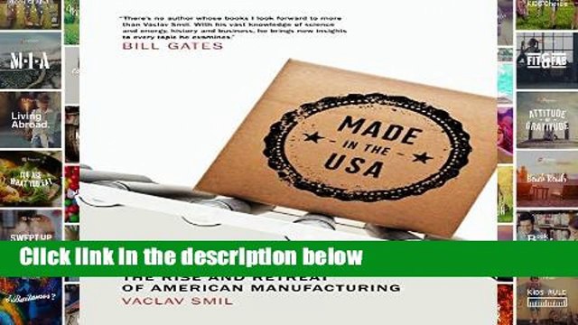 Review  Made in the USA: The Rise and Retreat of American Manufacturing (The MIT Press)
