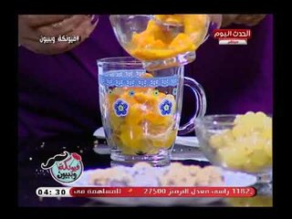 فيونكة وبيبيون| بالمانجو والمكسرات والعنب أفضل طريقة سحرية للقضاء علي النحافة