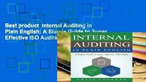 Best product  Internal Auditing in Plain English: A Simple Guide to Super Effective ISO Audits
