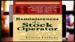 Popular Reminiscences of a Stock Operator (Wiley Investment Classics)