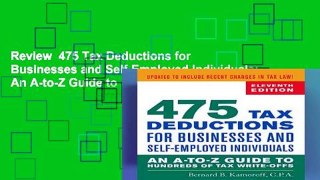 Review  475 Tax Deductions for Businesses and Self-Employed Individuals: An A-to-Z Guide to