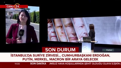 Erdoğan, Putin, Merkel,Macron bir araya geliyor