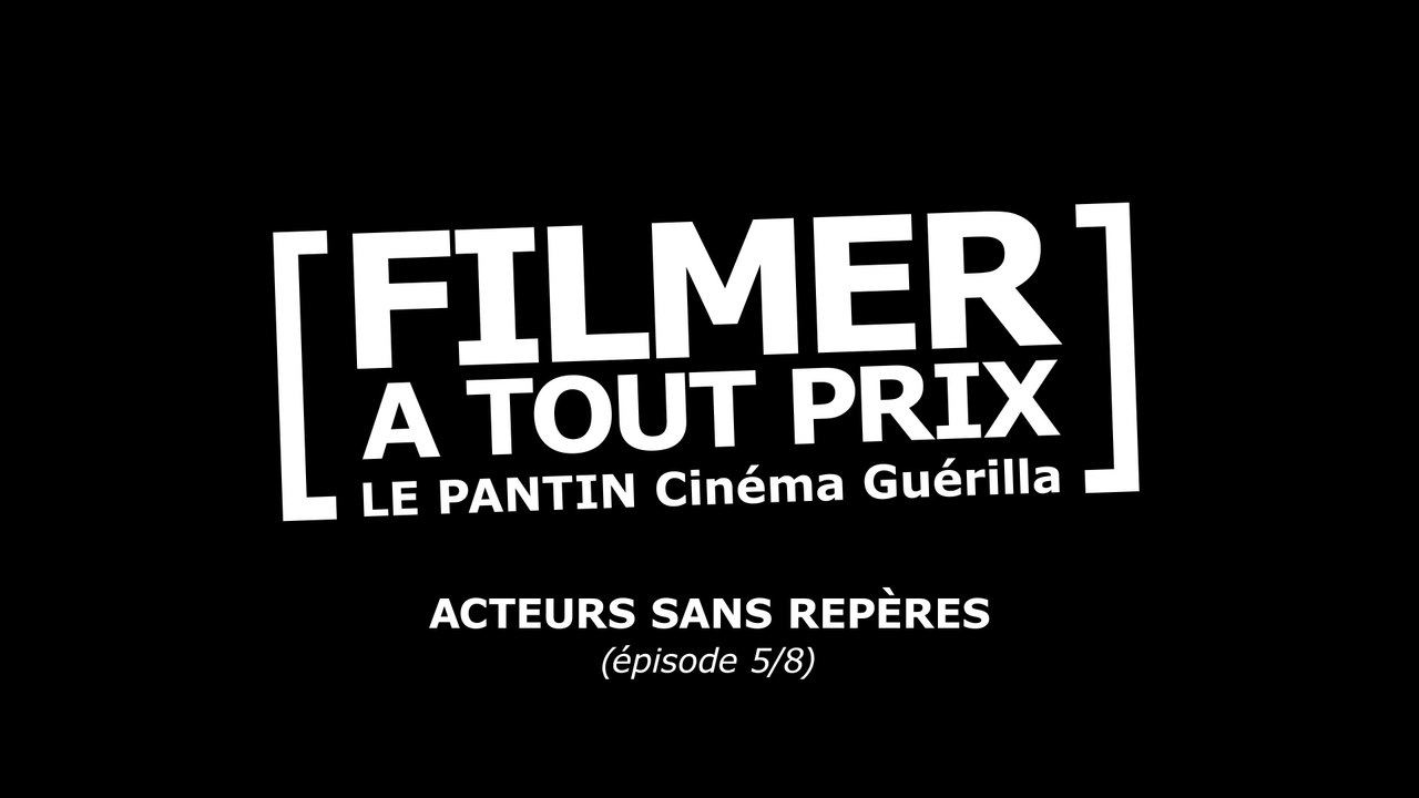 "Filmer À Tout Prix" (ep05/08)