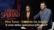 Il vizio della speranza: intervista ad Edoardo De Angelis e Pina Turco.